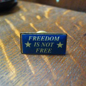 🇺🇸 Freedom Is Not Free Vintage Lapel Pin